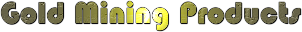 Gold Mining Products